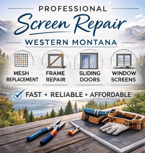 Screen repair services in Western Montana